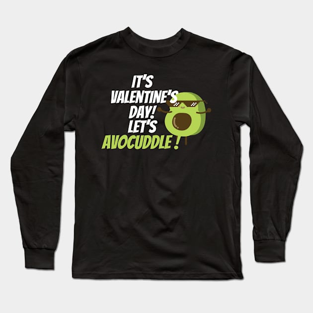 It’s Valentine’s Day! Let’s avocuddle Long Sleeve T-Shirt by JEWEBIE